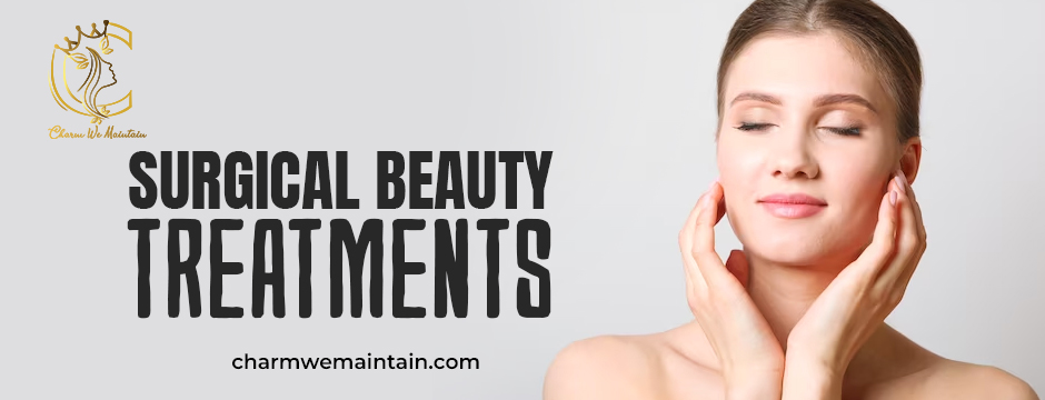 Surgical Beauty Treatments