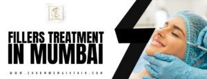 fillers treatment mumbai