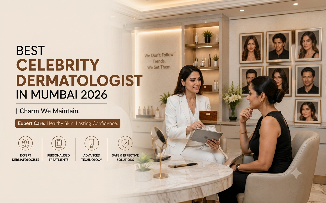 Best Celebrity Dermatologist in Mumbai